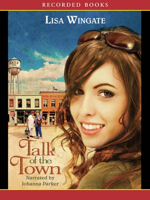 Title details for Talk of the Town by Lisa Wingate - Available